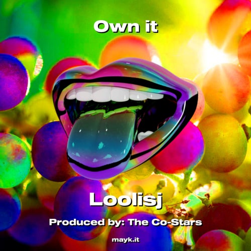 Own it