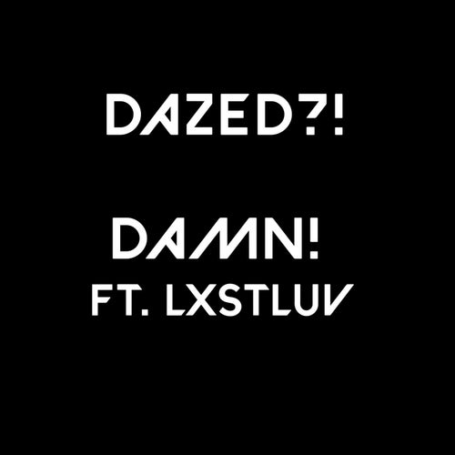 damn! (feat. lxstluv)