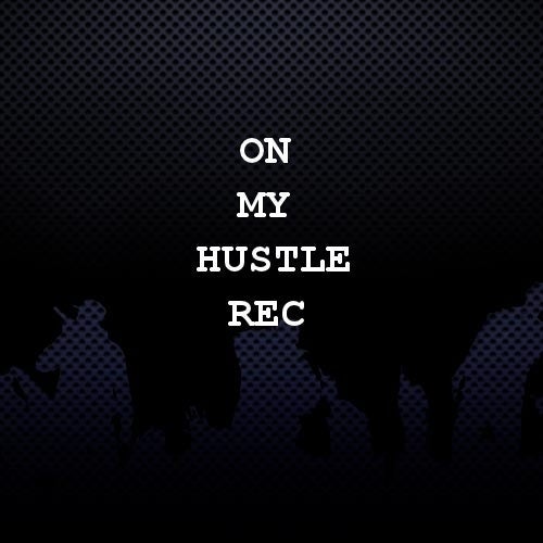 On My Hustle Rec Profile