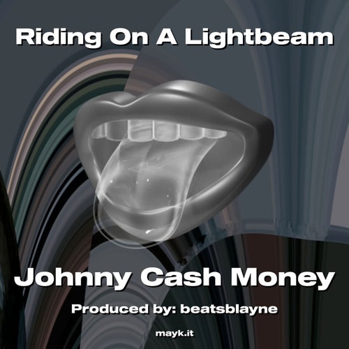 Riding On A Lightbeam
