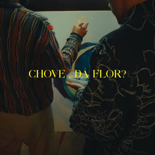 Chove, dá flor