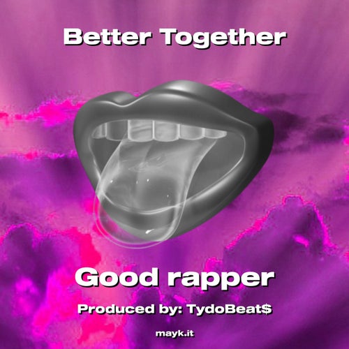 Better Together