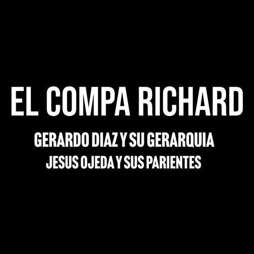 El Compa Richard