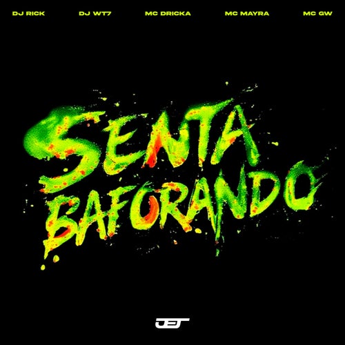 SENTA BAFORANDO