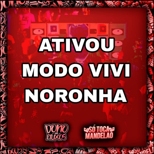 Ativou Modo Vivi Noronha