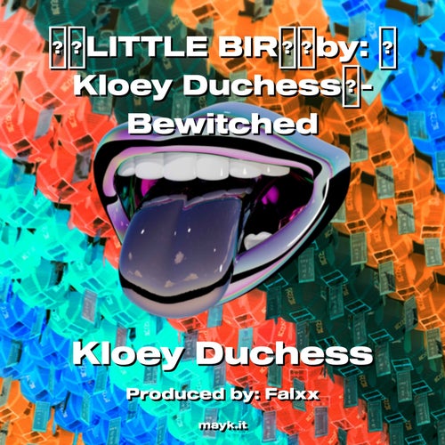 LITTLE BIRby:Kloey Duchess-Bewitched