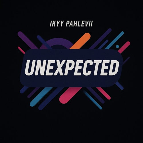 Unexpected