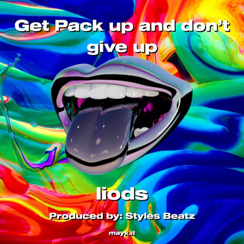 Get Pack up and don’t give up