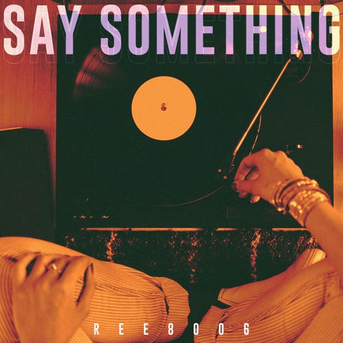 Say Something
