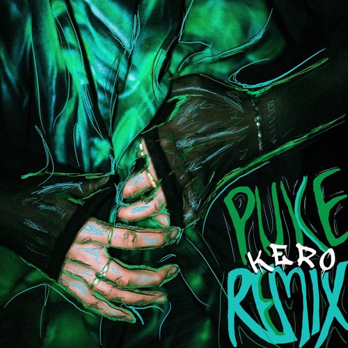 Puke (Kero Remix)