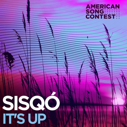 It's Up (From "American Song Contest")