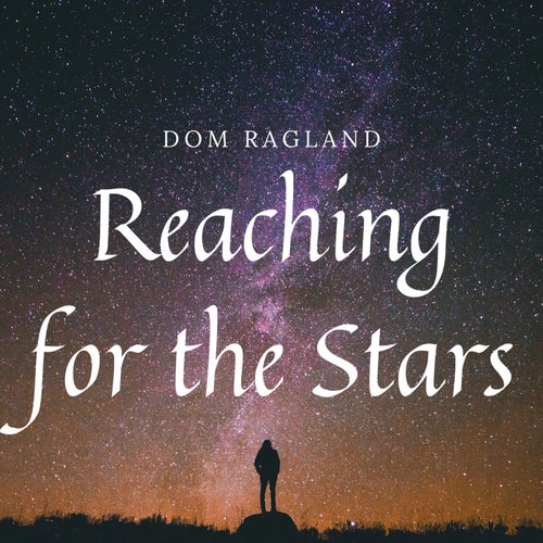 Reaching for the Stars