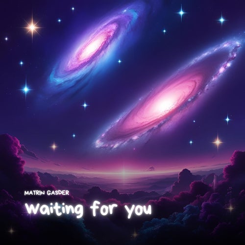 waiting for you