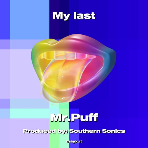 My last