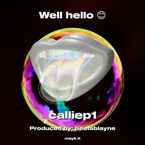 Well hello