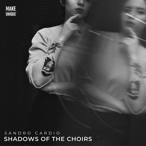 Shadows of the Choirs