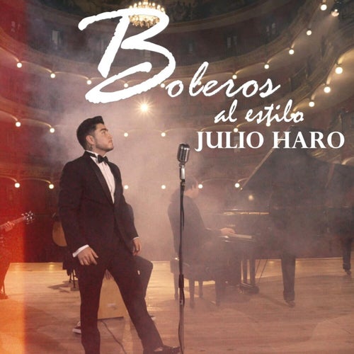 Boleros al estilo Julio Haro