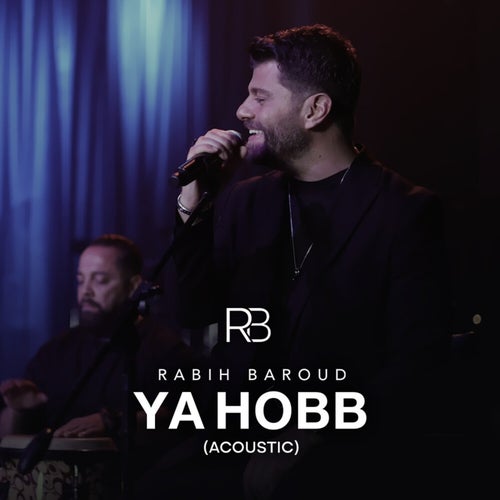 Ya Hobb (Acoustic)