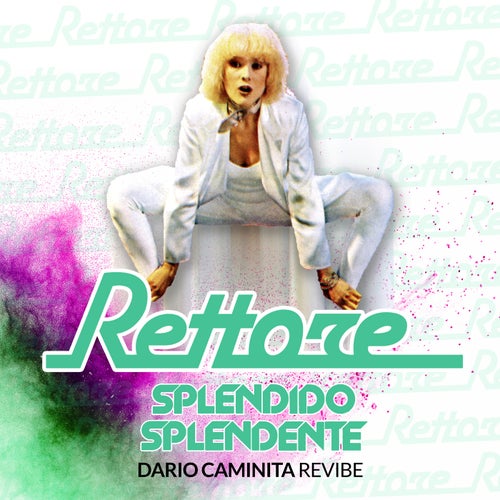 Splendido Splendente (Dario Caminita Revibe)