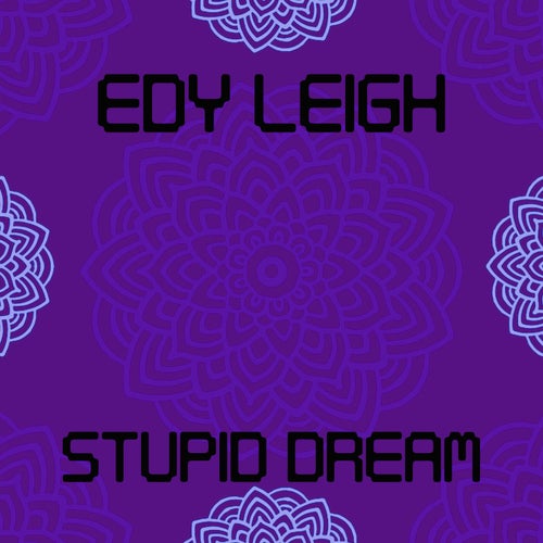 Stupid Dream