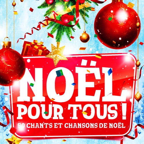 Noël pour tous (50 chants et chansons de Noël)