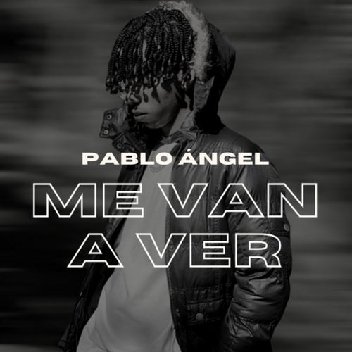 Me Van a Ver (In My Feelings)