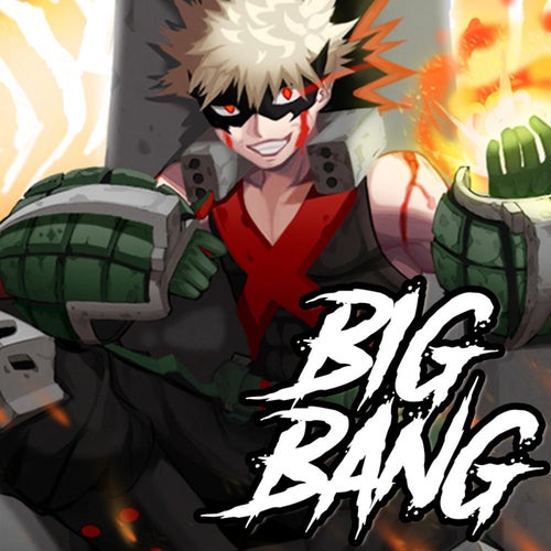 Big Bang (Bakugo)