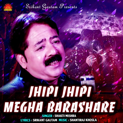 Jhipi Jhipi Megha Barashare