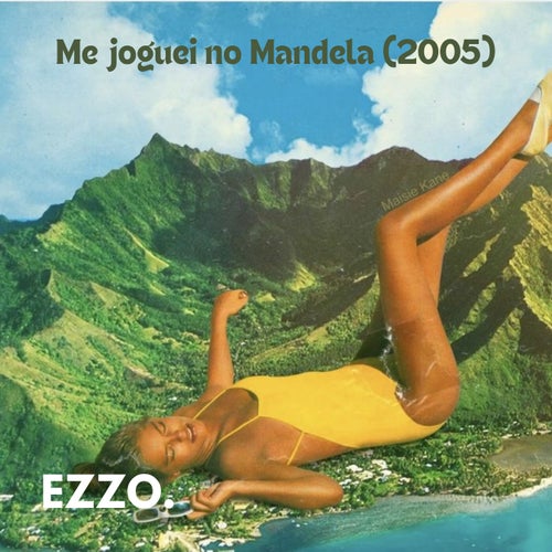 Me joguei no Mandela (2005)