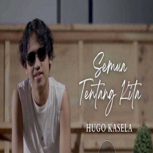 Semua Tentang Kita