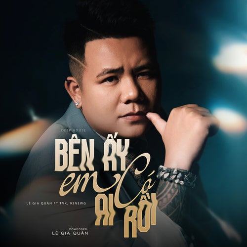 Bên Ấy Em Có Ai Rồi (feat. TVk & 93NewG) (Deep House)