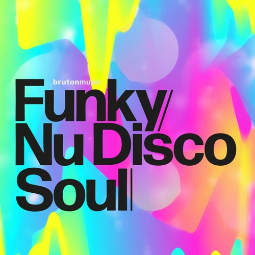 Funky Nu Disco Soul