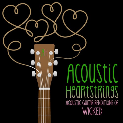 Acoustic Guitar Renditions of Wicked