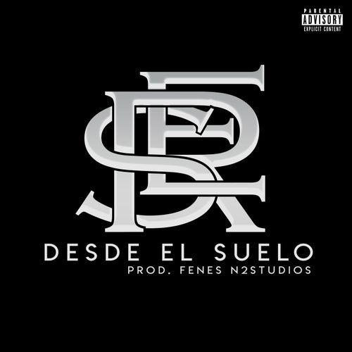 Desde el Suelo (feat. DJ Fenes)