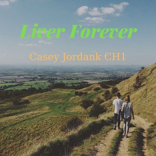 Liver Forever