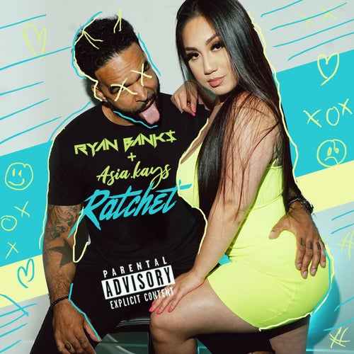 Ratchet (feat. Asia.kays)