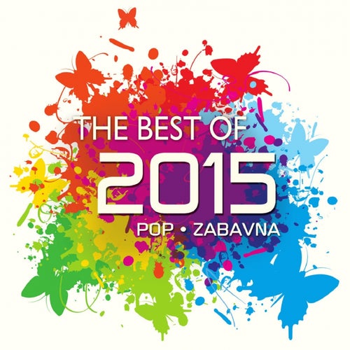 The Best Of 2015 - Pop I Zabavne