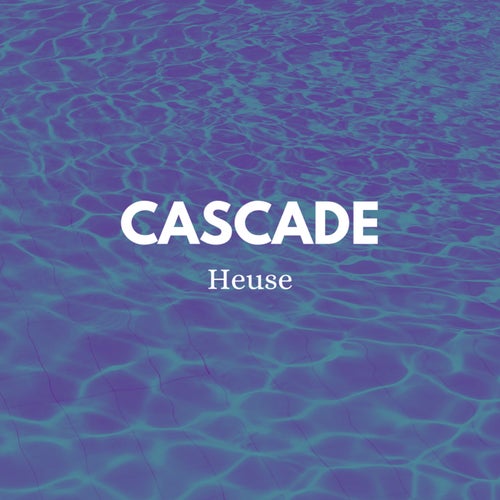 Cascade