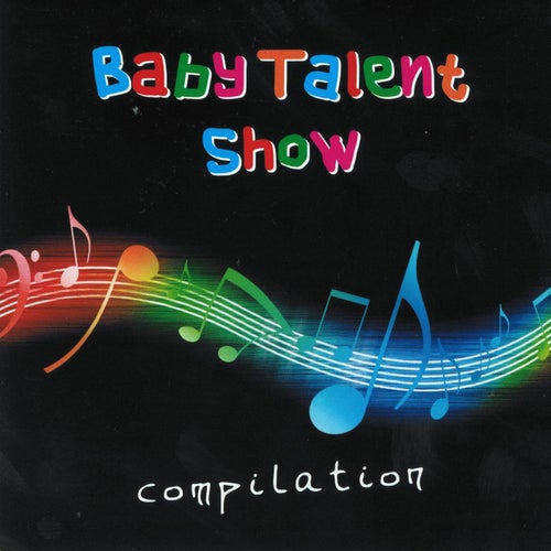 Baby Talent Show (Compilation)