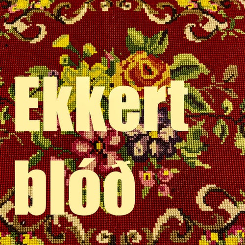 Ekkert blóð