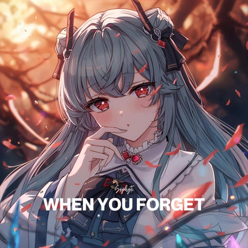 When You Forget