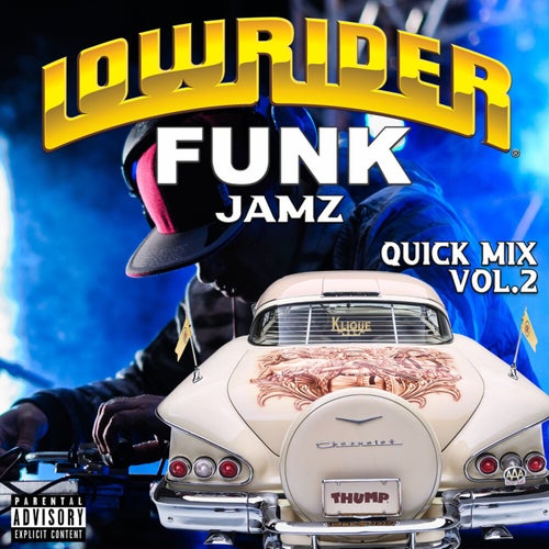 Lowrider Funk Jamz Quick Mix, Vol. 2