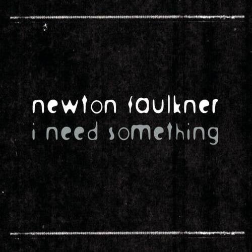 I Need Something