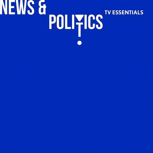 TV Essentials - News & Politics