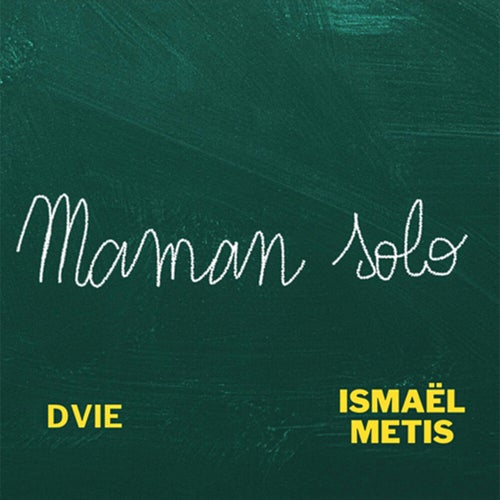 Maman solo