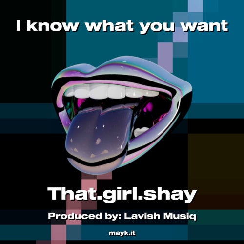 I know what you want