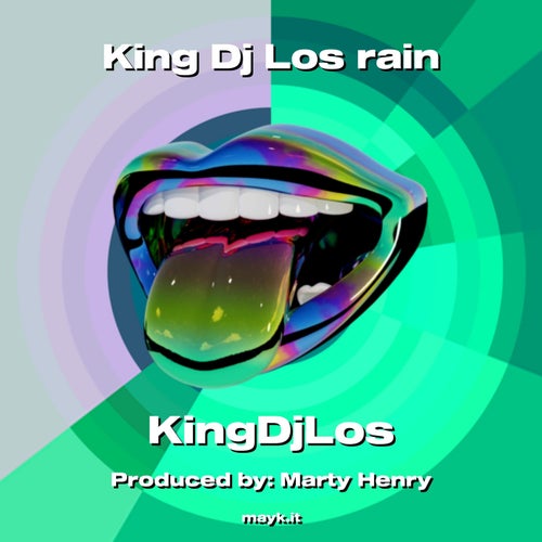 King Dj Los rain
