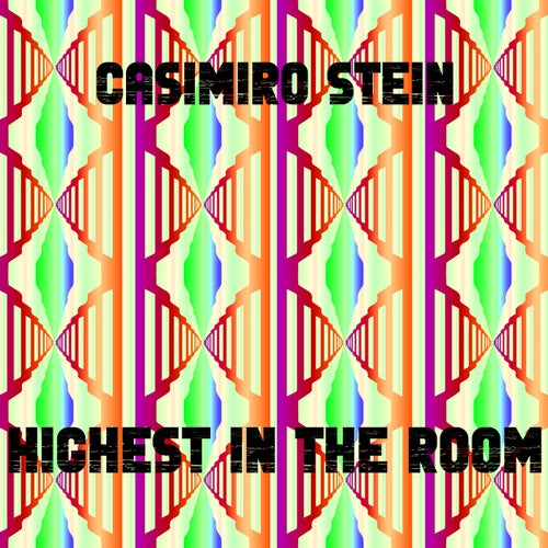Highest In The Room