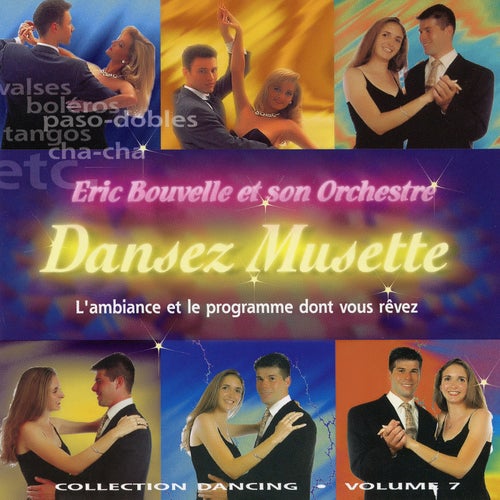 Dansez Musette ! Collection Dancing Vol. 7 (Titres Enchaînés)