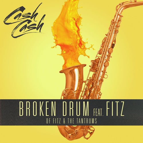 Broken Drum (feat. Fitz of Fitz and The Tantrums) (Extended Mix)